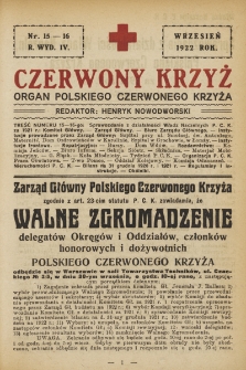 Czerwony Krzyż : organ Polskiego Czerwonego Krzyża. 1922, nr 15-16