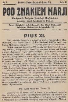 Pod Znakiem Marji : miesięcznik Związku Sodalicyj Marjańskich uczniów szkół średnich w Polsce. R. 2, 1922, nr 6