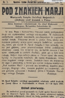 Pod Znakiem Marji : miesięcznik Związku Sodalicyj Marjańskich młodzieży szkół średnich w Polsce. R. 2, 1921-1922, nr 1