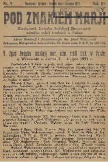 Pod Znakiem Marji : miesięcznik Związku Sodalicyj Marjańskich uczniów szkół średnich w Polsce. R. 3, 1923, nr 9