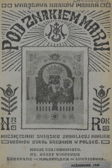 Pod Znakiem Marji : miesięcznik Związku Sodalicyj Marjan. uczniów szkół średnich w Polsce. R. 7, 1926, nr 1