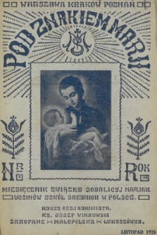 Pod Znakiem Marji : miesięcznik Związku Sodalicyj Marjan. uczniów szkół średnich w Polsce. R. 7, 1926, nr 2