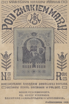 Pod Znakiem Marji : miesięcznik Związku Sodalicyj Marjan. uczniów szkół średnich w Polsce. R. 10, 1929, nr 1