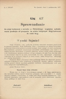 [Kadencja VIII, sesja III, al. 427] Alegata do Sprawozdań Stenograficznych z Trzeciej Sesyi Ósmego Peryodu Sejmu Krajowego Królestwa Galicyi i Lodomeryi wraz z Wielkiem Księstwem Krakowskiem z roku 1907. Alegat 427