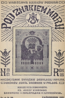Pod Znakiem Marji : miesięcznik Związku Sodalicyj Marjan. uczniów szkół średnich w Polsce. R. 12, 1931, nr 1