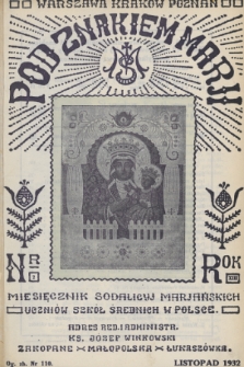 Pod Znakiem Marji : miesięcznik Sodalicyj Marjańskich uczniów szkół średnich w Polsce. R. 13, 1932, nr 2