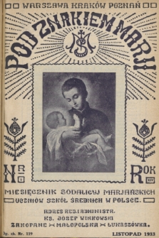 Pod Znakiem Marji : miesięcznik Sodalicyj Marjańskich uczniów szkół średnich w Polsce. R. 14, 1933, nr 2