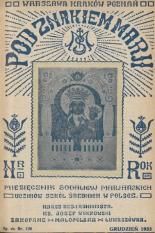 Pod Znakiem Marji : miesięcznik Sodalicyj Marjańskich uczniów szkół średnich w Polsce. R. 14, 1933, nr 3