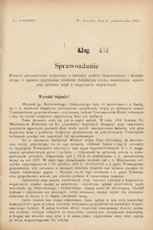 [Kadencja VIII, sesja III, al. 430] Alegata do Sprawozdań Stenograficznych z Trzeciej Sesyi Ósmego Peryodu Sejmu Krajowego Królestwa Galicyi i Lodomeryi wraz z Wielkiem Księstwem Krakowskiem z roku 1907. Alegat 430