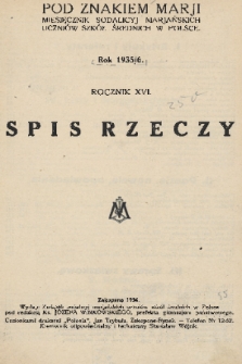 Pod Znakiem Marji : miesięcznik Sodalicyj Marjańskich uczniów szkół średnich w Polsce. R. 16, 1935/1936, Spis rzeczy
