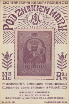 Pod Znakiem Marji : miesięcznik Sodalicyj Marjańskich uczniów szkół średnich w Polsce. R. 16, 1935, nr 1