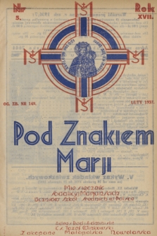 Pod Znakiem Marji : miesięcznik Sodalicyj Marjańskich uczniów szkół średnich w Polsce. R. 17, 1937, nr 5