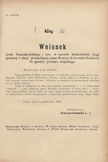 [Kadencja VIII, sesja III, al. 441] Alegata do Sprawozdań Stenograficznych z Trzeciej Sesyi Ósmego Peryodu Sejmu Krajowego Królestwa Galicyi i Lodomeryi wraz z Wielkiem Księstwem Krakowskiem z roku 1907. Alegat 441