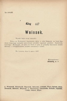 [Kadencja VIII, sesja III, al. 447] Alegata do Sprawozdań Stenograficznych z Trzeciej Sesyi Ósmego Peryodu Sejmu Krajowego Królestwa Galicyi i Lodomeryi wraz z Wielkiem Księstwem Krakowskiem z roku 1907. Alegat 447