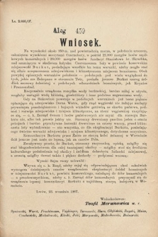 [Kadencja VIII, sesja III, al. 459] Alegata do Sprawozdań Stenograficznych z Trzeciej Sesyi Ósmego Peryodu Sejmu Krajowego Królestwa Galicyi i Lodomeryi wraz z Wielkiem Księstwem Krakowskiem z roku 1907. Alegat 459