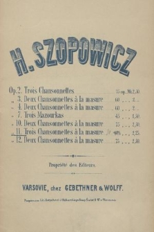 Trois chansonnettes à la masure : op. 11