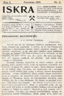 Iskra : miesięcznik poświęcony sprawom wstrzemięźliwości i wychowania narodowego. R.1, 1910, nr 2