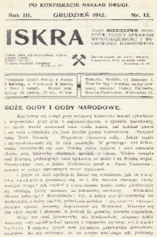 Iskra : miesięcznik poświęcony sprawom wstrzemięźliwości i wychowania narodowego. R. 3, 1912, nr 12 (po konfiskacie nakład drugi)