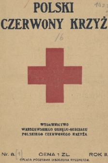 Polski Czerwony Krzyż : miesięcznik : organ Warszawskiego Okręgu-Oddziału Polskiego Czerwonego Krzyża. 1926, nr 1