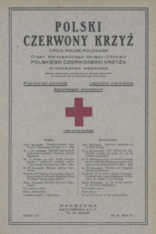 Polski Czerwony Krzyż : organ Warszawskiego Okręgu-Oddziału Polskiego Czerwonego Krzyża : wydawnictwo miesięczne = Croix Rouge Polonaise : revue mensuelle publiée par le Comité Regional de Varsovie de la Croix Rouge Polonaise. 1927, nr 2