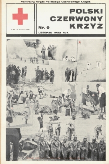 Polski Czerwony Krzyż : centralny organ Polskiego Czerwonego Krzyża : wydawnictwo miesięczne = Croix Rouge Polonaise : organe central de la Croix Rouge Polonaise : revue mensuelle. 1933, nr 9