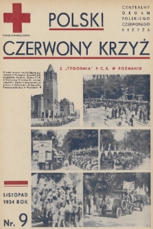 Polski Czerwony Krzyż : centralny organ Polskiego Czerwonego Krzyża : wydawnictwo miesięczne = Croix Rouge Polonaise : organe central de la Croix Rouge Polonaise : revue mensuelle. 1934, nr 9