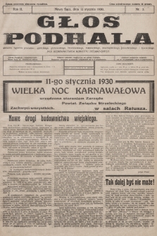 Głos Podhala : aktualny tygodnik powiatów: gorlickiego, grybowskiego, limanowskiego, makowskiego, nowosądeckiego, nowotarskiego i żywieckiego. 1930, nr 3