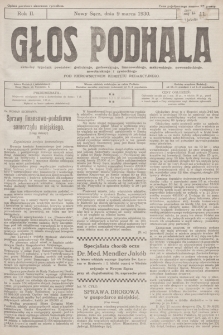 Głos Podhala : aktualny tygodnik powiatów: gorlickiego, grybowskiego, limanowskiego, makowskiego, nowosądeckiego, nowotarskiego i żywieckiego. 1930, nr 11