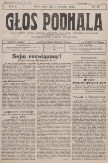 Głos Podhala : aktualny tygodnik powiatów: gorlickiego, grybowskiego, limanowskiego, makowskiego, nowosądeckiego, nowotarskiego i żywieckiego. 1930, nr 37