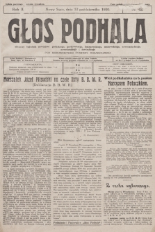 Głos Podhala : aktualny tygodnik powiatów: gorlickiego, grybowskiego, limanowskiego, makowskiego, nowosądeckiego, nowotarskiego i żywieckiego. 1930, nr 42