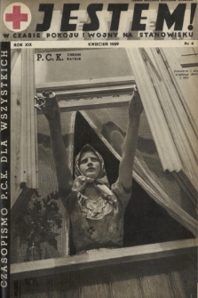 Jestem ! : w czasie pokoju i wojny na stanowisku : czasopismo P.C.K. dla wszystkich. 1939, nr 4