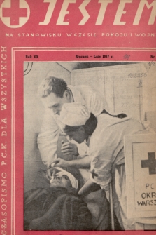 Jestem na stanowisku w czasie pokoju i wojny : ilustrowany miesięcznik Polskiego Czerwonego Krzyża. 1947, nr 1-2