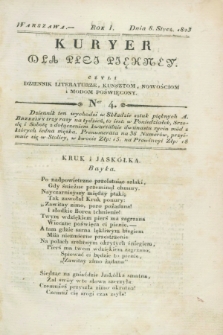 Kuryer dla Płci Piękney czyli Dziennik Literaturze, Kunsztom, Nowościom i Modom Poświęcony. R.1, [T.1], Ner 4 (8 stycznia 1823)