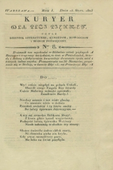 Kuryer dla Płci Piękney czyli Dziennik Literaturze, Kunsztom, Nowościom i Modom Poświęcony. R.1, [T.1], Ner 8 (18 stycznia 1823)