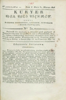 Kuryer dla Płci Piękney czyli Dziennik Literaturze, Kunsztom, Nowościom i Modom Poświęcony. R.1, [T.1], Ner 30 (30[!] marca 1823)