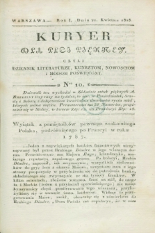 Kuryer dla Płci Piękney czyli Dziennik Literaturze, Kunsztom, Nowościom i Modom Poświęcony. R.1, [T.2], Ner 10 (21 kwietnia 1823)