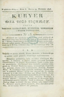Kuryer dla Płci Piękney czyli Dziennik Literaturze, Kunsztom, Nowościom i Modom Poświęcony. R.1, [T.2], Ner 13 (29 kwietnia 1823)