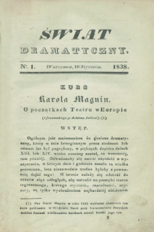 Świat Drammatyczny. 1838, [T.1], № 1 (10 stycznia)