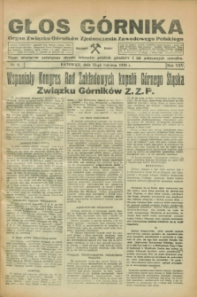 Głos Górnika : organ Związku Górników Zjednoczenia Zawodowego Polskiego : pismo miesięczne poświęcone obronie interesów polskich górników i ich pokrewnych zawodów. R.25, nr 6 (25 czerwca 1928)