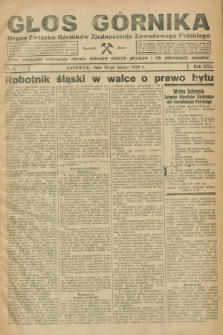 Głos Górnika : organ Związku Górników Zjednoczenia Zawodowego Polskiego : pismo miesięczne poświęcone obronie interesów polskich górników i ich pokrewnych zawodów. R.30, nr 2 (25 lutego 1933)