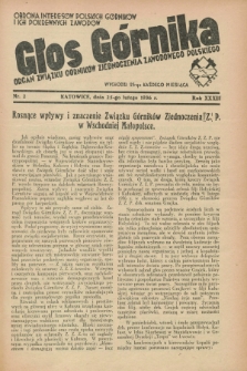 Głos Górnika : organ Związku Górników Zjednoczenia Zawodowego Polskiego : obrona interesów polskich górników i ich pokrewnych zawodów. R.33, nr 2 (25 lutego 1936)