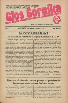 Głos Górnika : organ Związku Górników Zjednoczenia Zawodowego Polskiego : obrona interesów polskich górników i ich pokrewnych zawodów. R.34, nr 4 (25 kwietnia 1937)