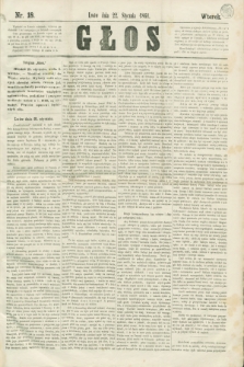 Głos. 1861, nr 18 (22 stycznia)