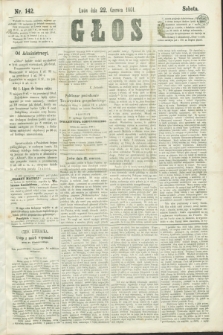 Głos. 1861, nr 142 (22 czerwca)