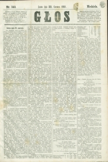 Głos. 1861, nr 143 (23 czerwca)