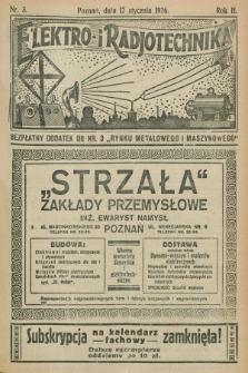 Elektro- i Radjotechnika : bezpłatny dodatek do nr 3 „Rynku Metalowego i Maszynowego”. R.2, nr 3 (17 stycznia 1926)