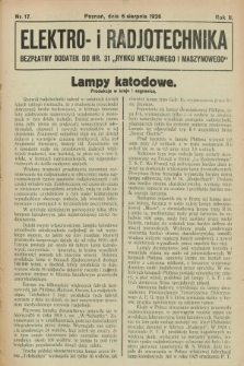 Elektro- i Radjotechnika : bezpłatny dodatek do nr 31 „Rynku Metalowego i Maszynowego”. R.2, nr 17 (6 sierpnia 1926)