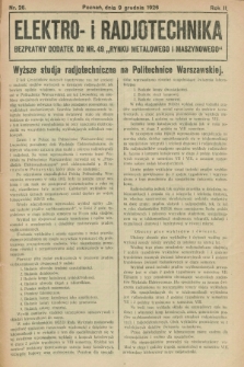 Elektro- i Radjotechnika : bezpłatny dodatek do nr 49 „Rynku Metalowego i Maszynowego”. R.2, nr 26 (9 grudnia 1926)