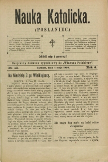 Nauka Katolicka (Posłaniec) : bezpłatny dodatek tygodniowy do „Wiarusa Polskiego”. R.4, nr 18 (4 maja 1895)