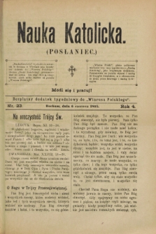Nauka Katolicka (Posłaniec) : bezpłatny dodatek tygodniowy do „Wiarusa Polskiego”. R.4, nr 23 (6 czerwca 1895)